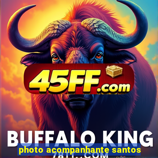 photo acompanhante santos